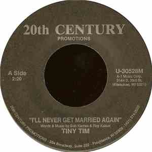 Tiny Tim - I'll Never Get Married Again / The Chicken Dance