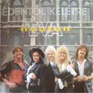 Éva-Neoton - Édentől Keletre
