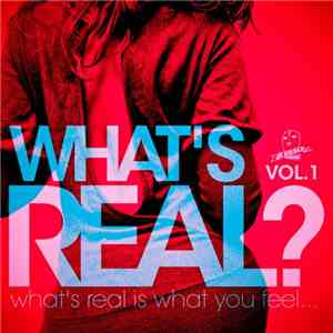 Various - What's Real ? Vol.1