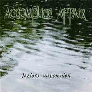 Accomplice Affair - Jezioro Wspomnień