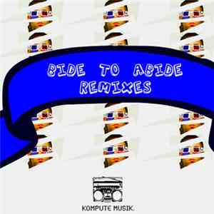 Alex Zelenka - Bide To Abide (Remixes)