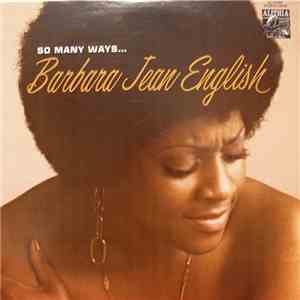 Barbara Jean English - So Many Ways...