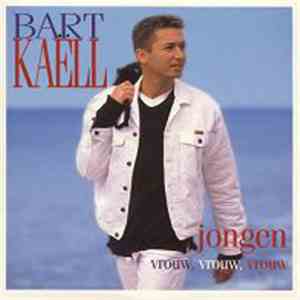 Bart Kaëll - Jongen / Vrouw, Vrouw, Vrouw