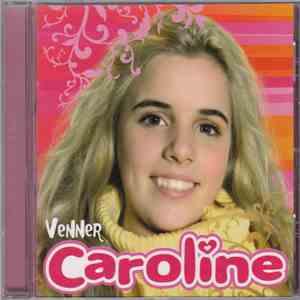 Caroline - Venner