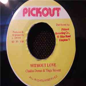 Chakka Demus & Tinga Stewart - Without Love
