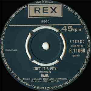 Dana  - Isn't It A Pity