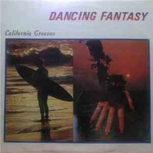 Dancing Fantasy - California Grooves