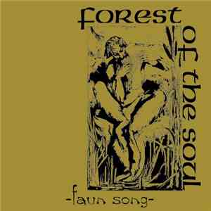 Forest Of The Soul - Faun Song