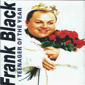 Frank Black - Teenager Of The Year