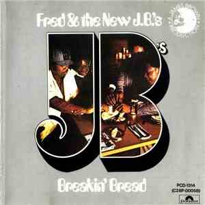 Fred & The New J.B.'s - Breakin' Bread