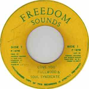Fullwood &  The Soul Syndicate - Love You