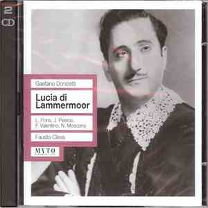 Gaetano Donizetti, L. Pons, J. Peerce, F. Valentino, N. Moscona, Fausto Cle ...