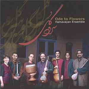 Hamavayan Ensemble - Ode To Flowers