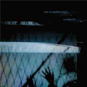 How To Destroy Angels - An Omen EP_