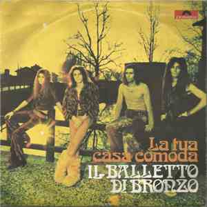 Il Balletto Di Bronzo - La Tua Casa Comoda / Donna Vittoria