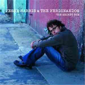Jesse Harris & The Ferdinandos - The Secret Sun