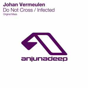 Johan Vermeulen - Do Not Cross / Infected