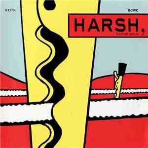 Keith Rowe - Harsh, Guitar Solo