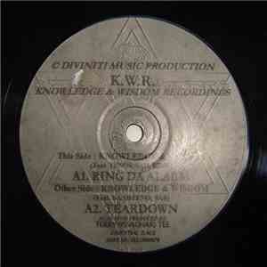 Knowledge & Wisdom - Tear Down / Ring Da Alarm