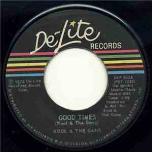 Kool & The Gang - Good Times / The Frog