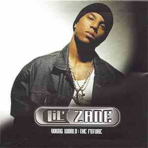 Lil' Zane - Young World : The Future