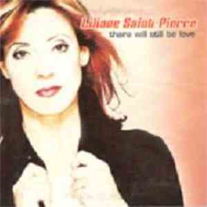 Liliane Saint-Pierre - There Will Still Be Love