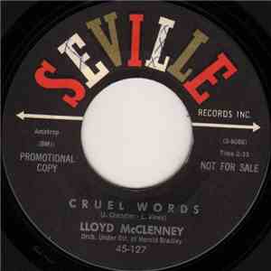Lloyd McClenney - Cruel Words / Lonely Drifter