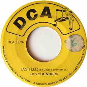 Los Thunders - Tan Feliz