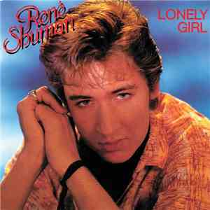 René Shuman - Lonely Girl