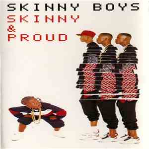 Skinny Boys - Skinny & Proud