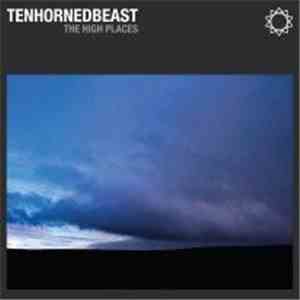 TenHornedBeast - The High Places