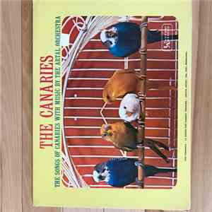 The Artal Orchestra - The Canaries: The Songs of Canaries With Music By The ...