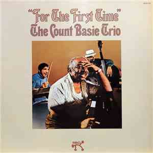 The Count Basie Trio - For The First Time