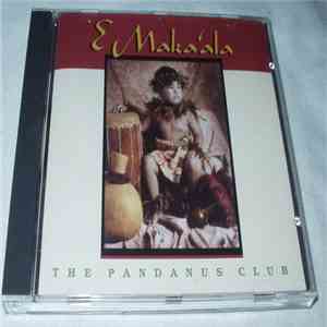 The Pandanus Club - E Maka'ala