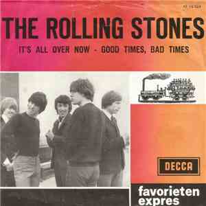 The Rolling Stones - It's All Over Now / Good Times, Bad Times