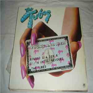 The Tubes - Young And Rich