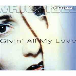 Whigfield - Givin' All My Love