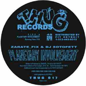 Zarate_Fix & DJ Sotofett -  Planetary Involvement