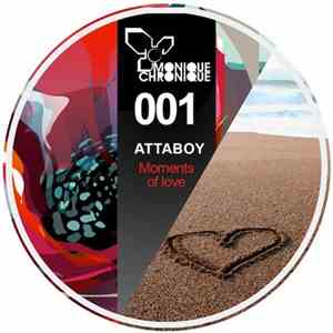 Attaboy  - Moments Of Love