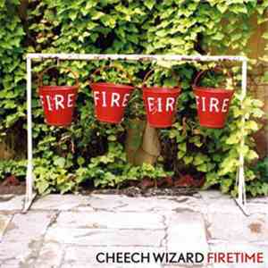 Cheech Wizard - Firetime