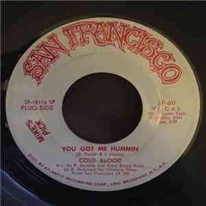 Cold Blood - You Got Me Hummin / If You Will