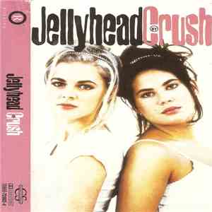 Crush - Jellyhead