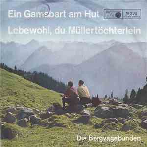 Die Bergvagabunden - Ein Gamsbart Am Hut