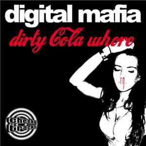 Digital Mafia - Dirty Cola Whore