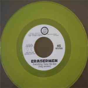 Erasermen / Dum Dum Power - Everything Twice His Size (Long Version) / The  ...