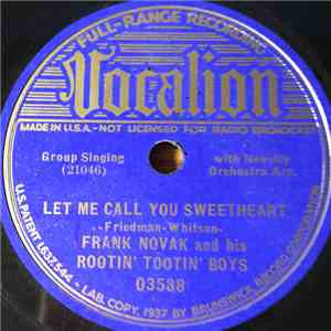 Frank Novak And His Rootin' Tootin' Boys - Let Me Call You Sweetheart / Ten ...