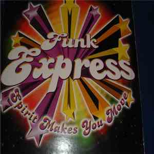 Funk Express - Spirit Makes You Move