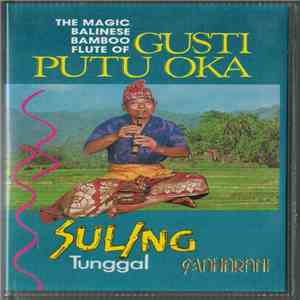 Gusti Putu Oka - Suling Tunggal