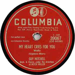 Guy Mitchell - My Heart Cries For You / The Roving Kind