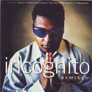 Incognito - Remixed